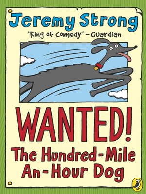 cover image of Wanted! the Hundred-Mile-An-Hour Dog